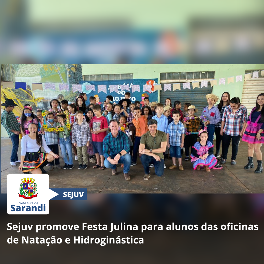 Sejuv promove Festa Julina para alunos das oficinas de Natação e Hidroginástica